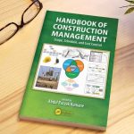 The Complete Handbook of Construction Management.